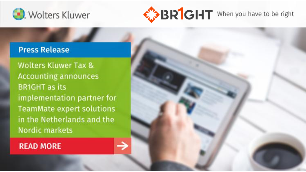 WoltersKluwer announces BR1GHT as its implementation partner for TeamMate expert solutions in the Netherlands & the Nordic markets