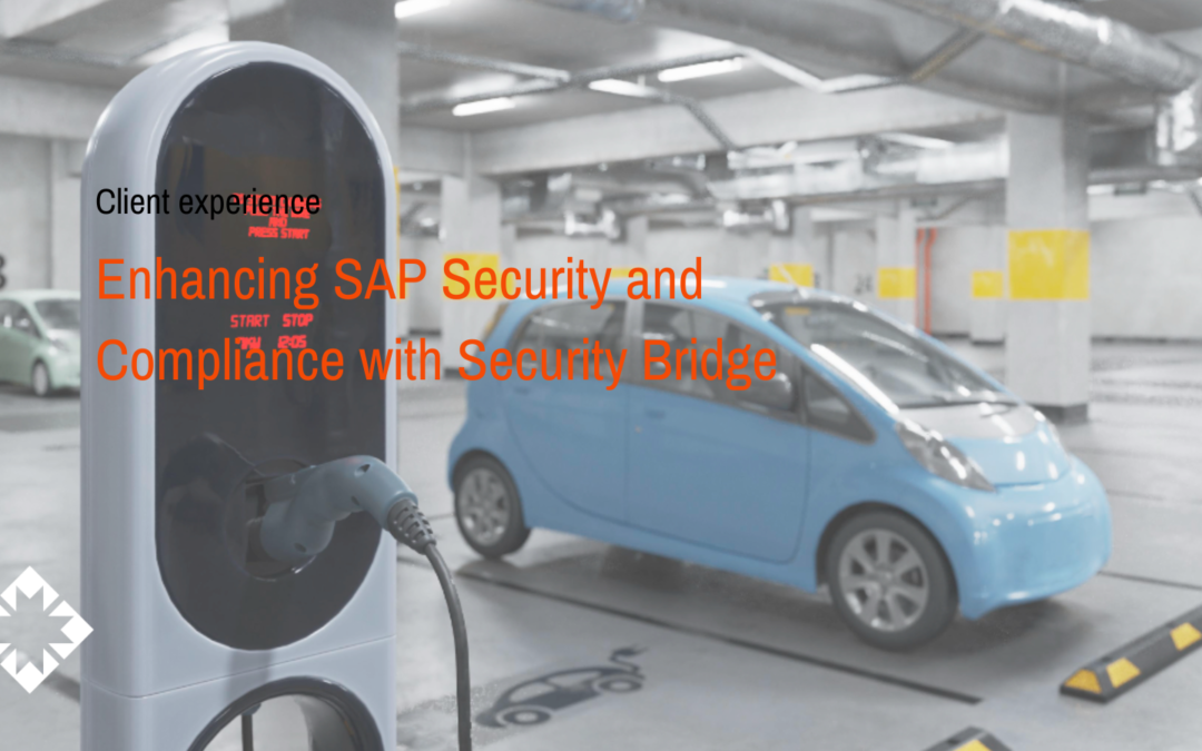 Enhancing SAP Security and Compliance with Security Bridge