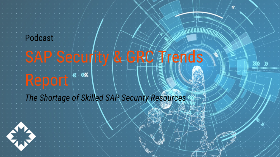 SAP Security & GRC Trends Report