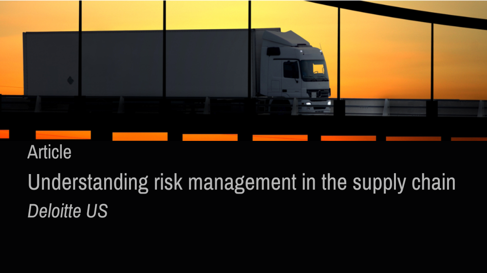 Understanding risk management in the Supply Chain I Deloitte US