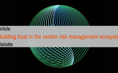 Building trust in the vendor risk management ecosystem I Deloitte